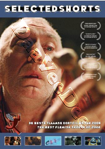Selected Shorts #6 - The Best Flemish Shorts of 2006 (DVD)